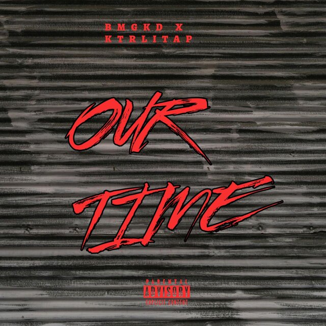OUR TIME Pt. 2