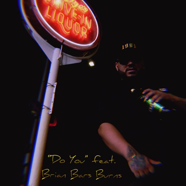 Do You (feat. Brian Bars Burns)