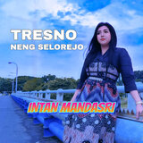 Tresno Neng Selorejo