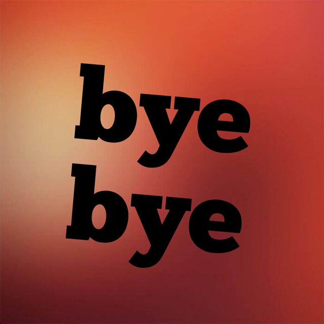 Bye Bye