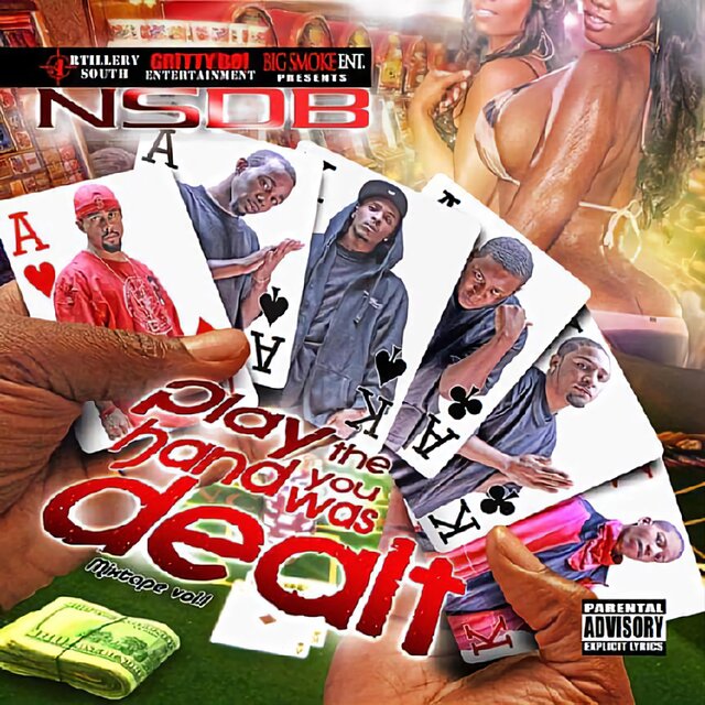 NSDB Play The Hand You Was Dealt