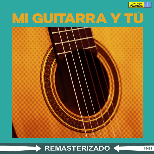 Mi Guitarra y Tú