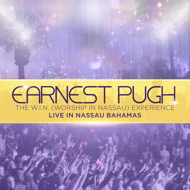 The W-I-N (Worship In Nassau) Experience (Live)