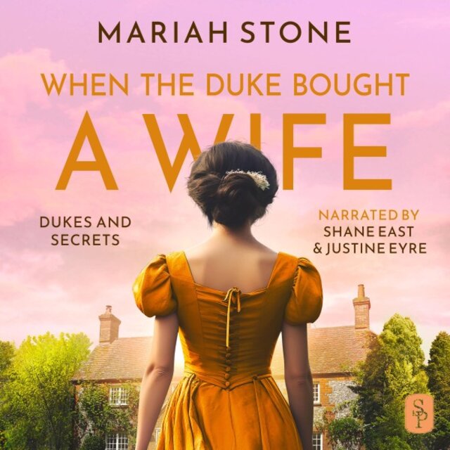 When the Duke Bought a Wife (An Arranged Marriage Regency Romance (Prequel of the Dukes and Secrets' Series))