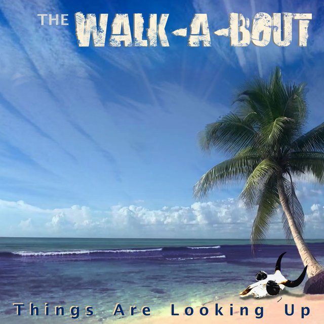 Cover art for album Things Are Looking Up - EP by The Walk-a-Bout