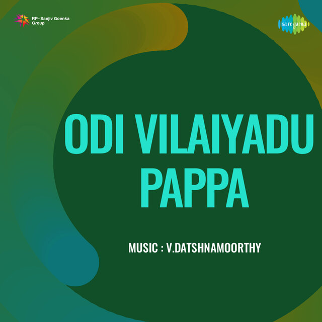 Odi Vilaiyadu Pappa (Original Motion Picture Soundtrack)