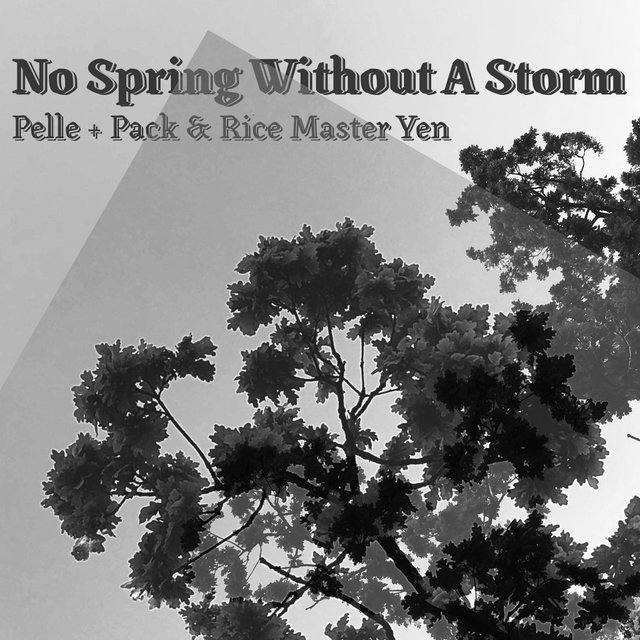 No Spring Without A Storm