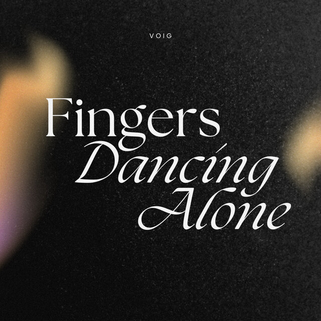 Fingers Dancing Alone