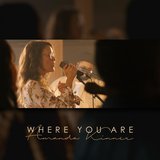 Where You Are (Live)