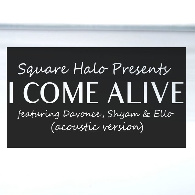 I come alive (feat. Davonce, Meir Shitrit & Ello Oku)