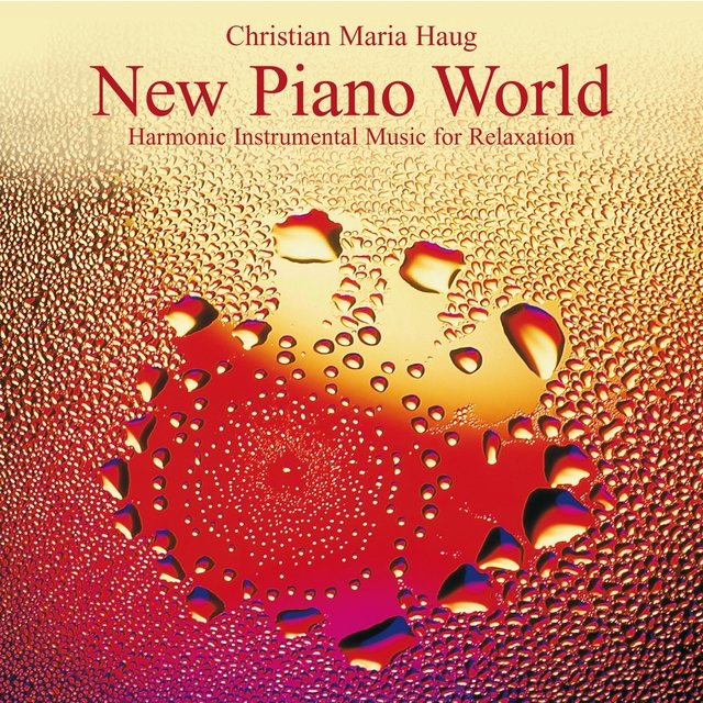 New Piano World: Music for Relaxation