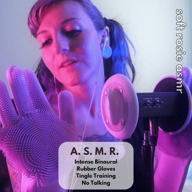 A.S.M.R. Intense Binaural Rubber Gloves Tingle Training - No Talking