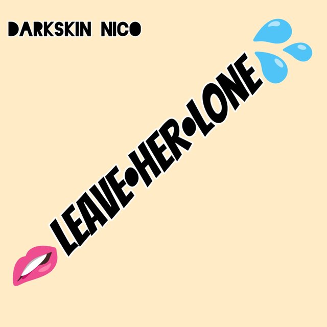 Leave her lone