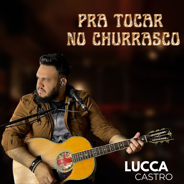 Pra Tocar No Churrasco