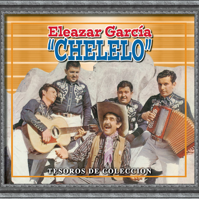 Tesoros De Coleccion - Eleazar Garcia 