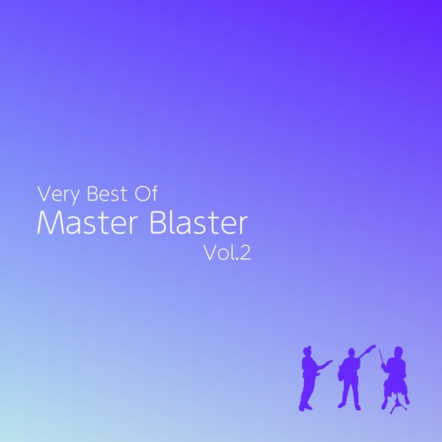 Very Best Of Master Blaster Vol.2