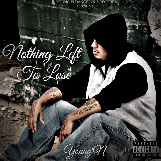 Nothing Left to Lose