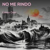NO ME RINDO