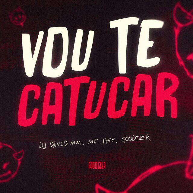 Vou Te Catucar