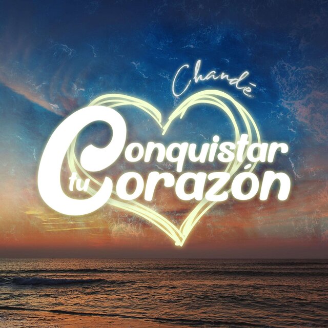 Conquistar Tu Corazón
