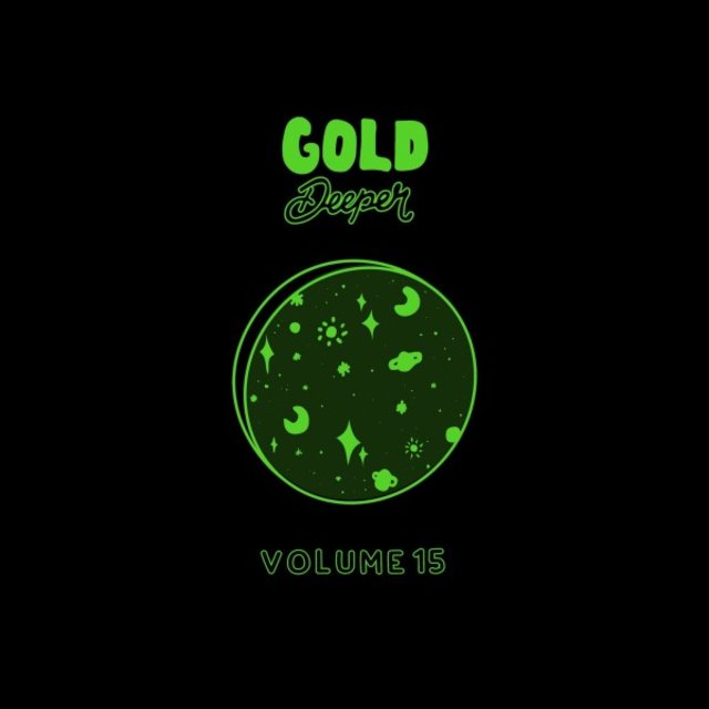 Gold Deeper, Vol. 15