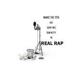 Real Rap (feat. Ave, Saint Mic, Rum Nitty & YK)