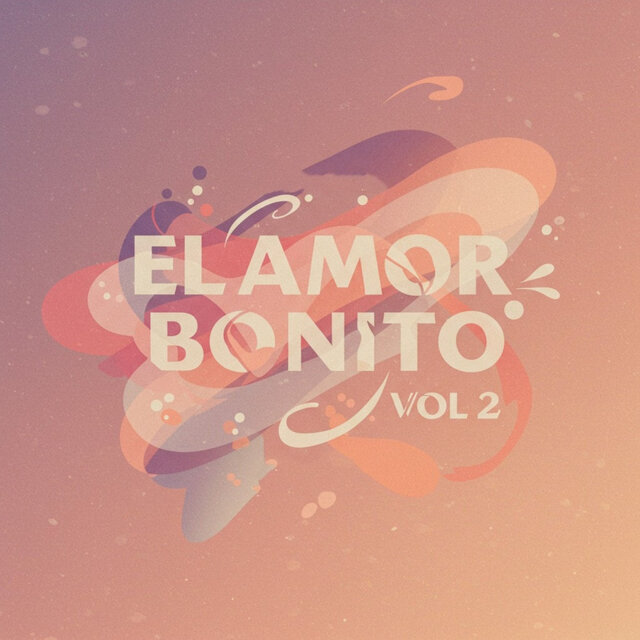 EL AMOR BONITO, Vol. 2
