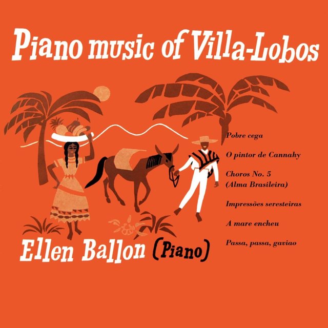 Piano Music Of Villa-Lobos