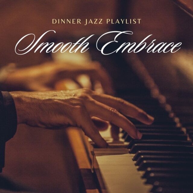 Smooth Embrace: Smooth Jazz