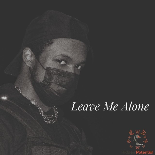 Leave Me Alone