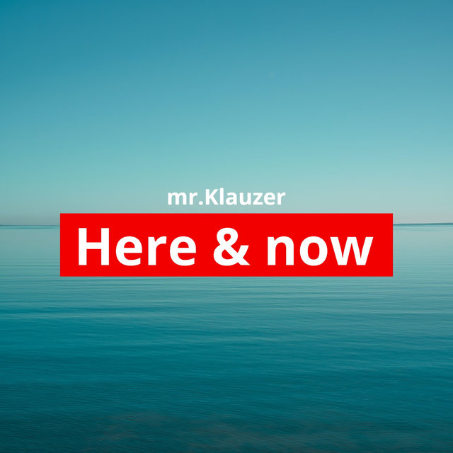 Here & Now