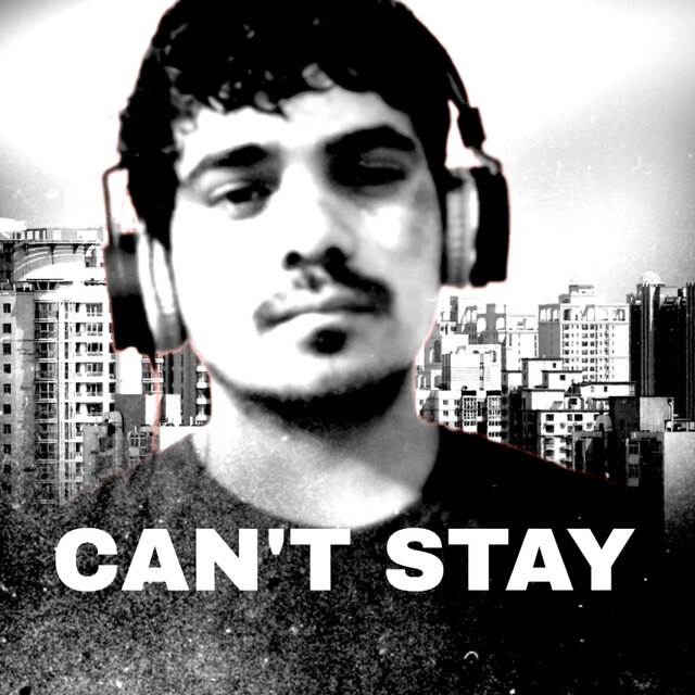 CAN'T STAY