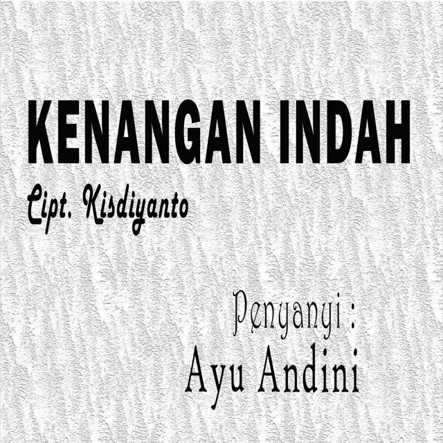 KENANGAN INDAH