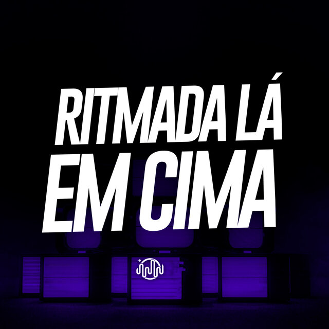 Ritmada Lá Em Cima