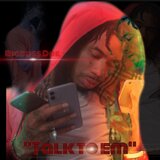 Talk To Em