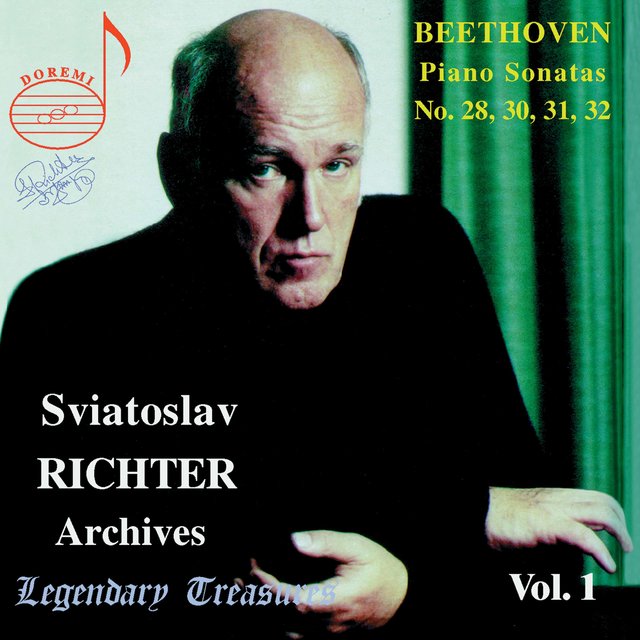 Richter Archives, Vol. 1: Beethoven Late Piano Sonatas (Live)