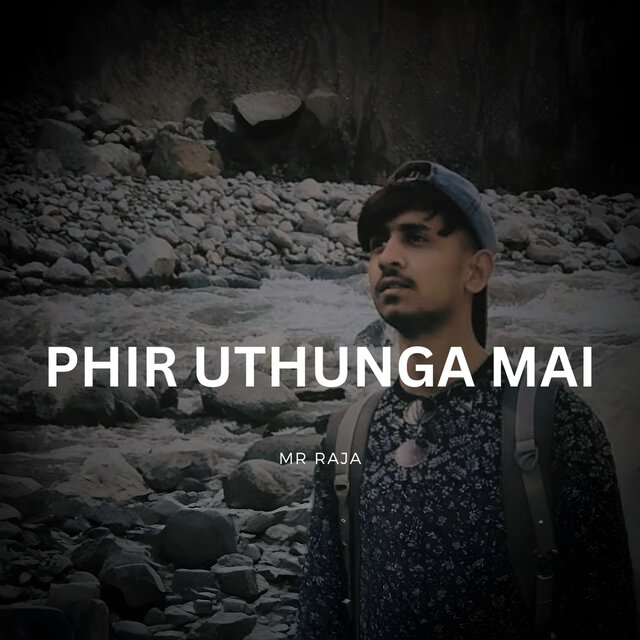 Phir Uthunga Mai