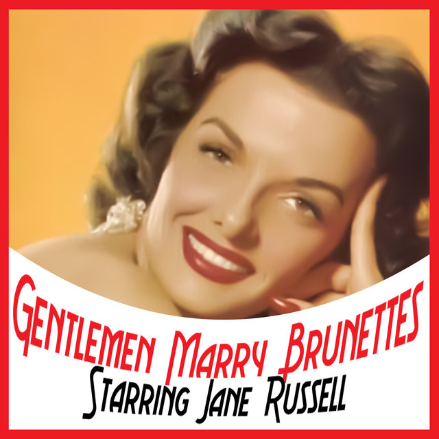 Gentlemen Marry Brunettes