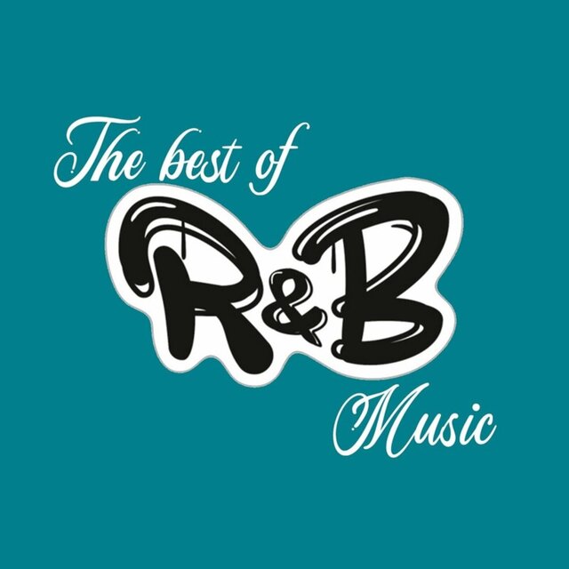 The Best of R&B Music