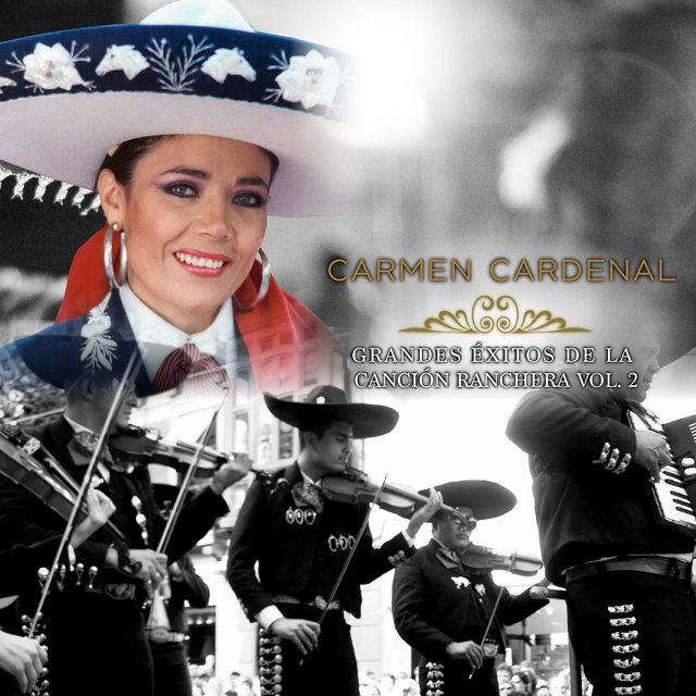 Grandes Éxitos de la Canción Ranchera Vol. 2