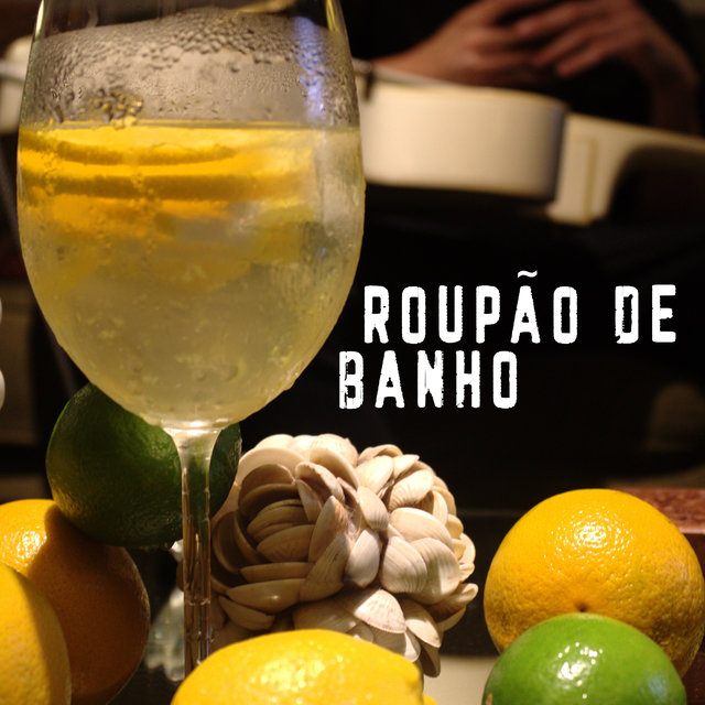 Roupão de Banho (Acústico)