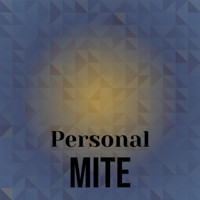 Personal Mite