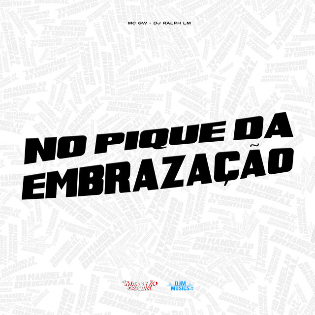 No Pique da Embrazação