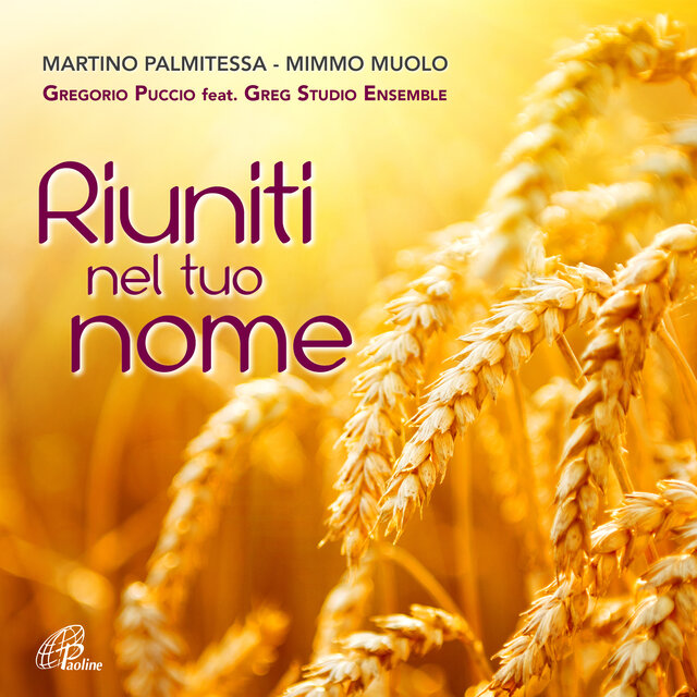 Riuniti nel tuo nome