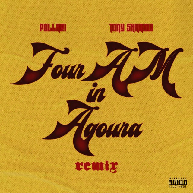 4AM in Agoura (feat. Tony Shhnow) [Remix]