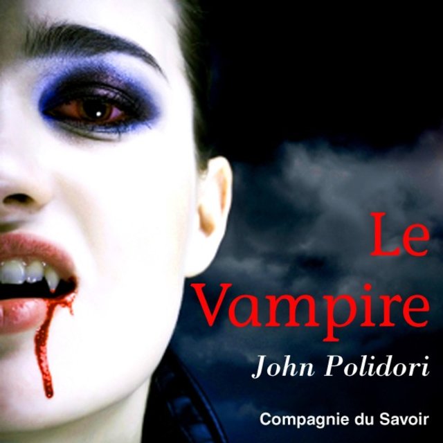 Le Vampire (Les classiques du fantastique)