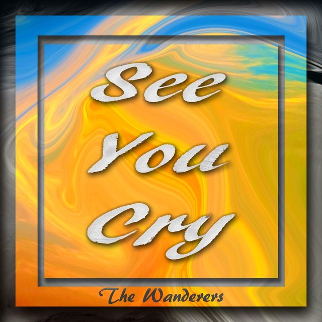 See You Cry