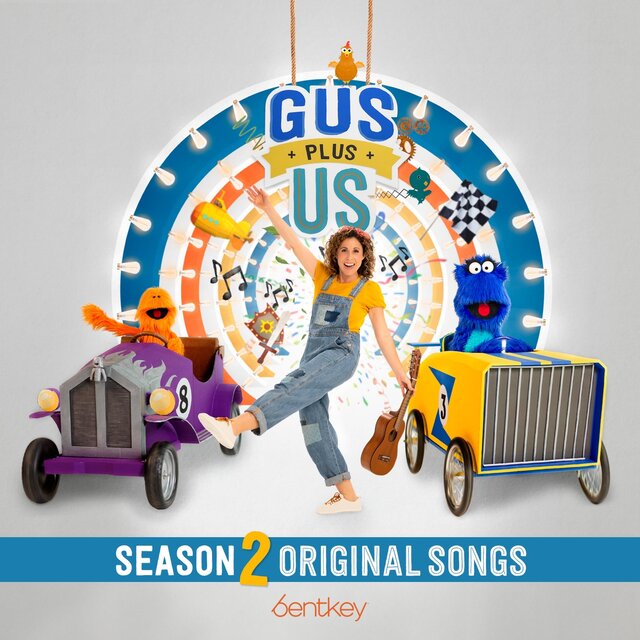 Gus Plus Us (Original Songs Season 2)