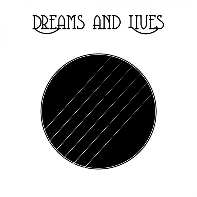Dreams And Lives