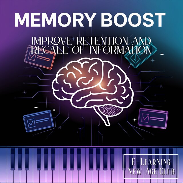 Memory Boost: Improve Retention and Recall of Information
